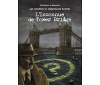 Une Enquête du commissaire Raffini – Tome 11 : L'inconnue de Tower Bridge – Par Rodolphe et Christian Maucler – Tartamudo