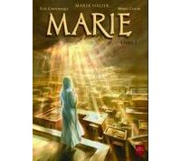 Marie : Livre I - Adapté par Elie Chouraqui & Mirko Colak - Soleil