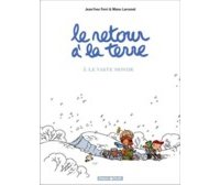 Le Retour à la terre - T.3 : Le vaste monde - Ferri & Larcenet - Dargaud