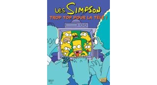 Les Simpson : T.14 : Trop top pour la télé ! - Par Matt Groening (studio), traduction Fanny Soubiran - Jungle !