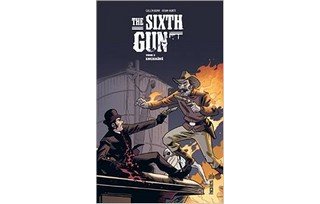 The Sixth Gun T3 - Par Cullen Bunn et Brian Hurtt - Urban Comics 
