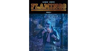 Flamingo - Rounds 1 et 2 - par Blengino & Scampini - Delcourt