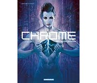 Matera_Prima - Chrome, n°1 - Patrick Pion - Dargaud
