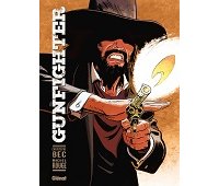 Gunfighter, le nouveau western de Christophe Bec et Michel Rouge