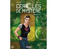 Cercles de mystère 1 : Murielle - Par Makyo & Laval - Delcourt