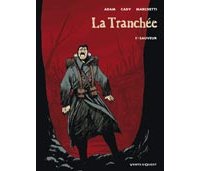 La Tranchée - T1 : « Sauveur » - Par E. Adam, Cady et Marchetti - Vents d'Ouest