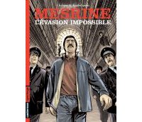 Mesrine l'évasion impossible - Par Chabane & Knobelspiess - Casterman
