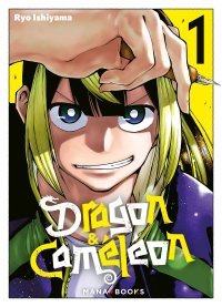 Dragon & Caméléon T.1 - Par Ryo Ishiyama - Ed. Mana Books
