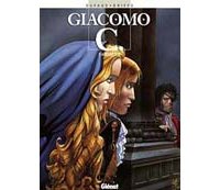 Giacomo C. - T14 : « Boucle d'Or » - Par Dufaux & Griffo - Editions Glénat, Collection Vécu.