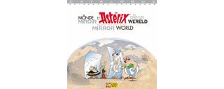 Le Monde Miroir d'Astérix - Par B. de Choisy, D. Clauteaux, M. Jallon & O. Pirard - Ed. Albert René