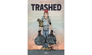 Trashed - Par Derf Backderf (trad. P. Touboul) - Ça et là