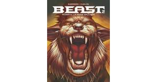 Beast, tome 2 : Amrath, la reine sauvage - Par Cheilan & Mateo Guerrero - Le Lombard