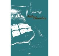 Nuits blanches - Joel Orff - Editions çà et là