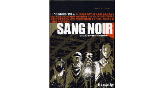 Sang noir – Par Jean-Luc Loyer – Futuropolis