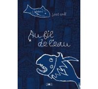Au fil de l'eau - Joel Orff - Editions çà et là