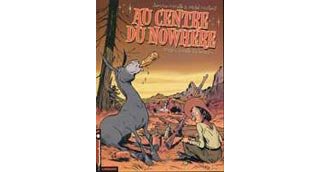 Au Centre du Nowhere - T1 : L'Oreille du saumon - Par Cornette & Constant - Le Lombard