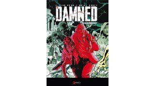 The Damned T2 : « Les Fils prodigues » - Par Cullen Bunn & Brian Hurtt - Akileos