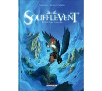 Le soufflevent , T. 1 : New Pearl-Alexandrie - Par Andoryss & Collette - Delcourt