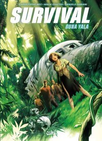Survival T. 4, Guna Yala - Par Christophe Bec & Mack Chater – Ed. Soleil