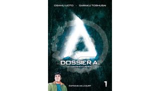 Dossier A, T1 - Par Osamu Uoto et Garaku Toshusai - Delcourt