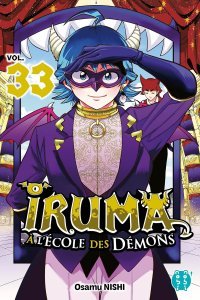Iruma à l'école des démons T. 33 & T. 34 - Par Osamu Nishi - Éd. Nobi nobi !