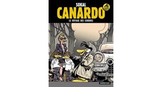 Canardo - Le Voyage des cendres – Par Sokal et Regnauld – Casterman