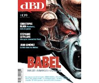 dBD n° 139 : Druillet, toujours là ! Les autres, aussi !