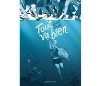 Tout va bien - Par Charlie Genmor - Delcourt