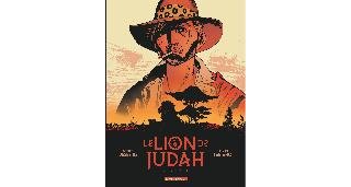 Le Lion de Judah : Livre 1 – L'Afrique coloniale, ses ombres, ses mystères, ses dérives