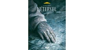 L'Éternel, T1 : « Le Saint » - Par Laurent Bidot – Glénat