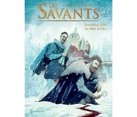 "Les Savants" : quand les grands scientifiques deviennent détectives...