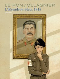 L'Escadron bleu - Par Le Pon et Ollagnier - Aire Libre