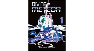 Divine Meteor T. 1 - Par Mikihisa Konishi - Komikku Editions 