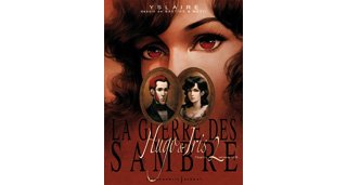La Guerre des Sambre - Hugo & Iris - T2 - Par Yslaire, Bastide & Mézil - Futuropolis/Glénat