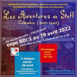 Expo BD - Les Aventures de Steff (Colombie 2001-2002) à la Maison de Crowdfunding (Paris)