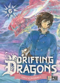 Drifting Dragons T. 3 à T. 6 - Par Taku Kuwabara - Pika Edition