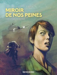 Coup de coeur d'ActuaBD : Miroir de nos peines de Christian De Metter d'après Pierre Lemaître