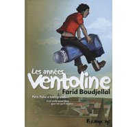 Les Années Ventoline - Par Farid Boudjellal - Futuropolis