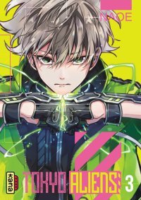 Tokyo Aliens Tome 3 - Par Naoe – Édition Kana
