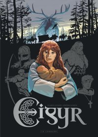 Eigyr, une réécriture la légende arthurienne