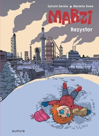 Marzi – T3 : Rezystor– par Sowa & Savoia – Dupuis