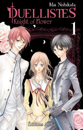 Duellistes : Knight of Flower T1 & T2 - Par Mai Nishikata - Akata