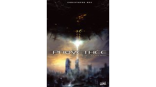 Prométhée – T2 : Blue Beam Project – Par Christophe Bec - Soleil