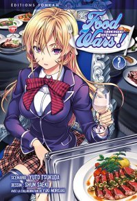 Food Wars T2 - Par Yuto Tsukuda et Shun Saeki (Trad. Emi Hatakeyama) - Tonkam