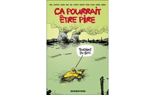 Ça pourrait être pire – Par Collectif – Drugstore