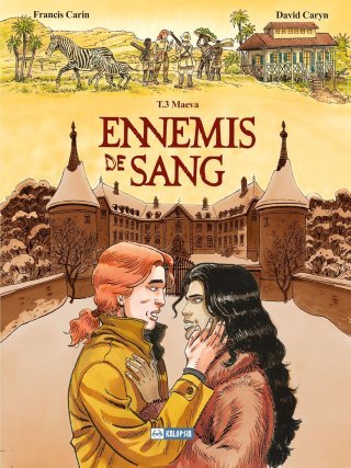 Ennemis de Sang T.3 - Par Carin & Caryn – Éd. Kalopsia