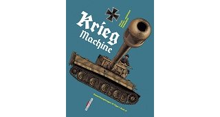 Krieg Machine, l'épopée du "Char Tigre"