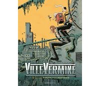 VilleVermine T. 2 "Le garçon aux bestioles" - Par Julien Lambert - Sarbacane
