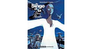 Le singe et la Dame Blanche - Dumontheil et Angéli - Casterman