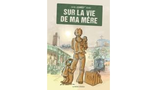 Sur la vie de ma mère - Par Alain Rémy - La Boîte à Bulles
